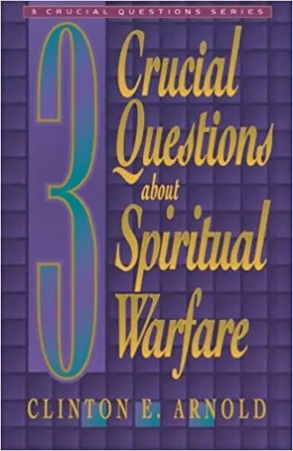 Cover of 3 Crucial Questions About Spiritual Warfare