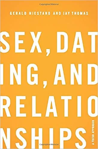 Cover of Sex, Dating, and Relationships: A Fresh Approach