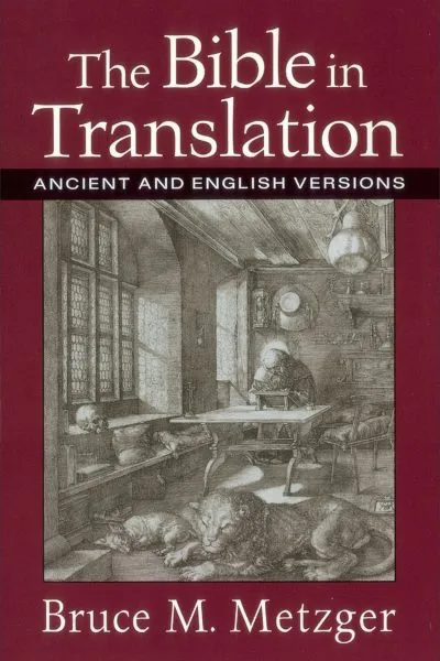 Cover of The Bible in Translation: Ancient and English Versions