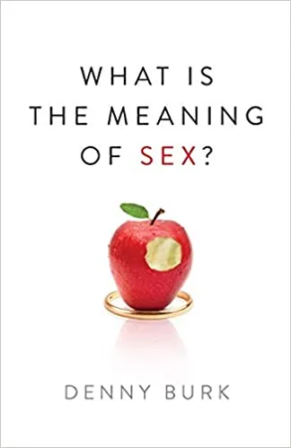 Cover of What is the Meaning of Sex?