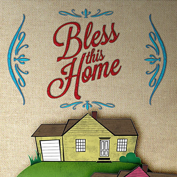 Bless This Home