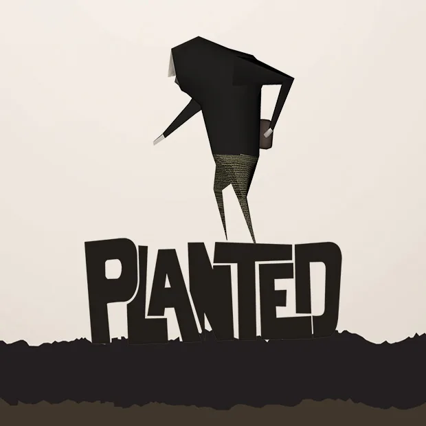 Planted
