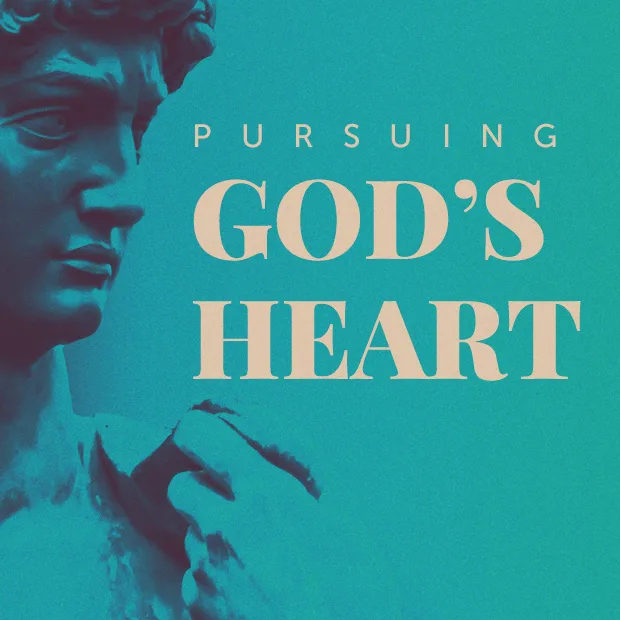 Pursuing God's Heart