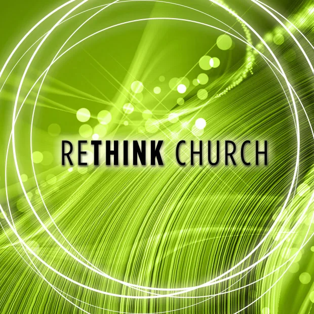 Rethink Church